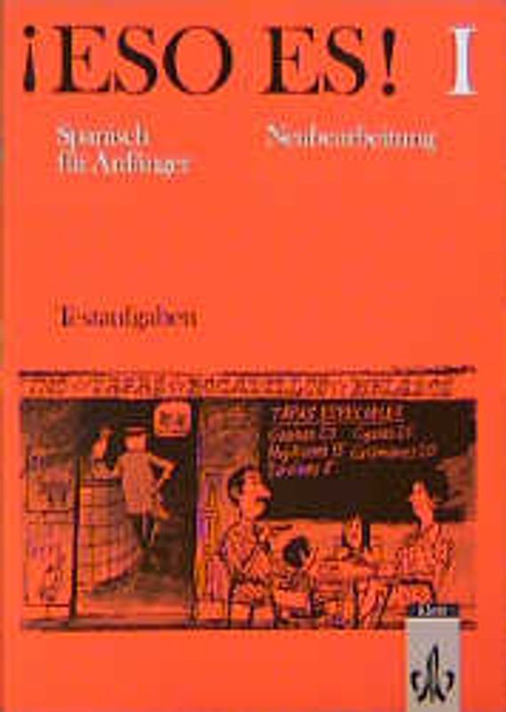 Eso Es! - Neubearbeitung. Testaufgaben mit Lösungen und Lehrerhinweisen