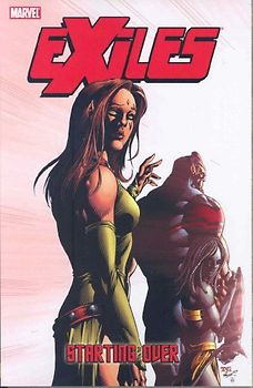 Exiles - Volume 16: Starting Over (Exiles (Marvel Entertainment Group)) - Claremont, Chris