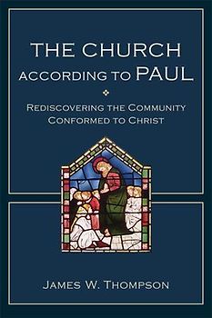 The Church According to Paul
