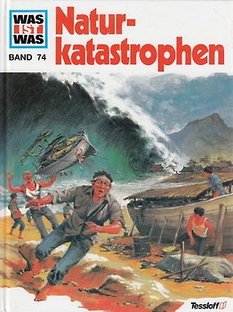 Was ist was, Band 074: Naturkatastrophen