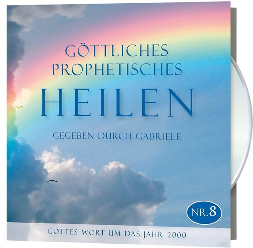Göttliches Prophetisches Heilen - CD-Box 8. Gottes Wort um das Jahr 2000