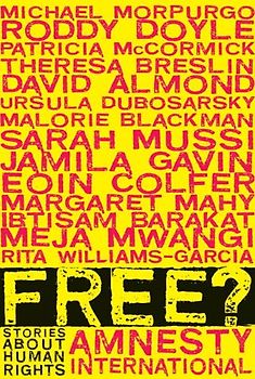 Free?: Stories About Human Rights - Various
