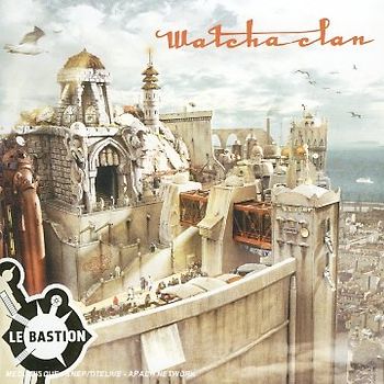 Watchaclan - Le Bastion