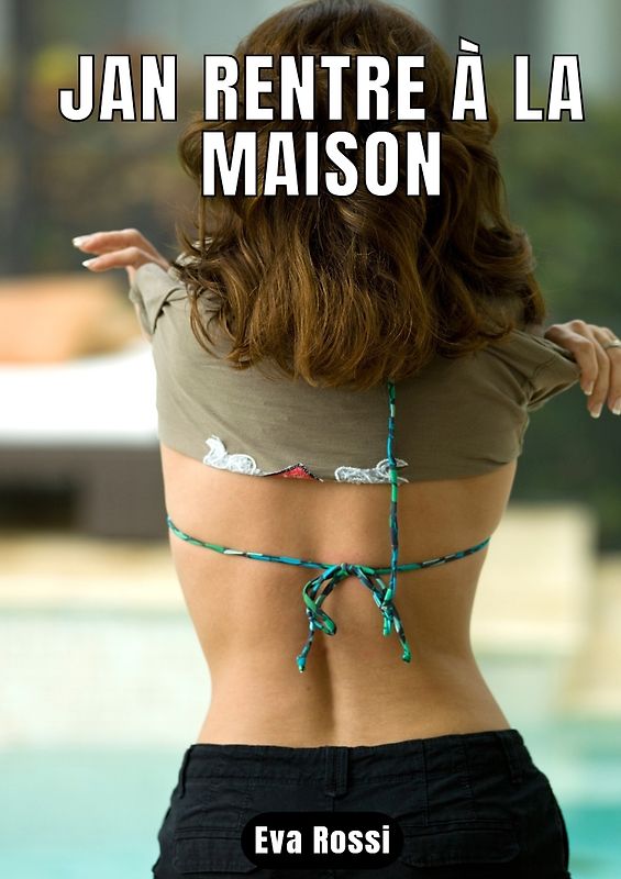 JAN RENTRE À LA MAISON