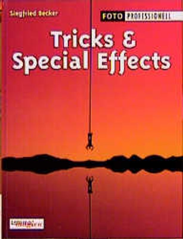 Tricks & Special Effects