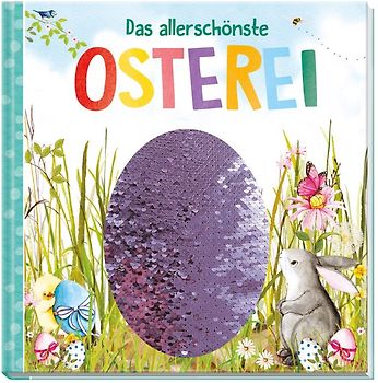 Das allerschönste Osterei