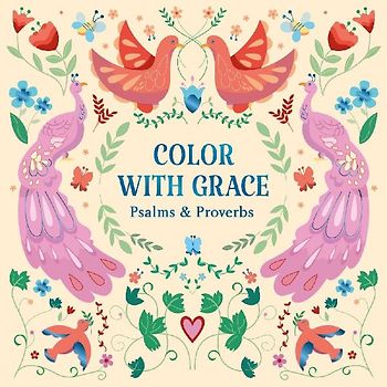 Color with Grace: Psalms & Proverbs
