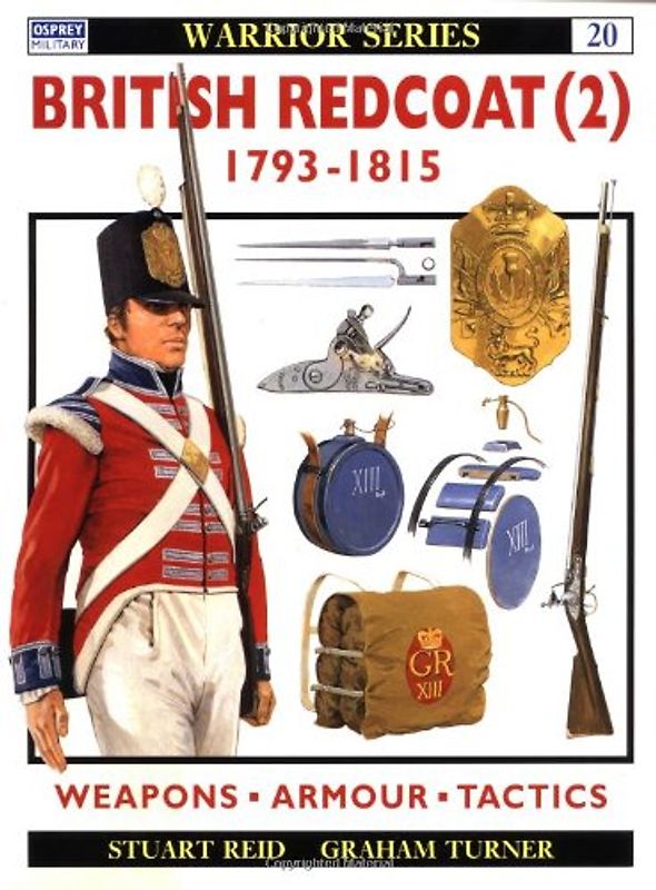 British Redcoat 1793-1815: 2 (Warrior) - Stuart Reid