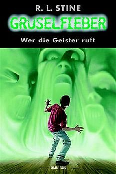 Gruselfieber / Wer die Geister ruft