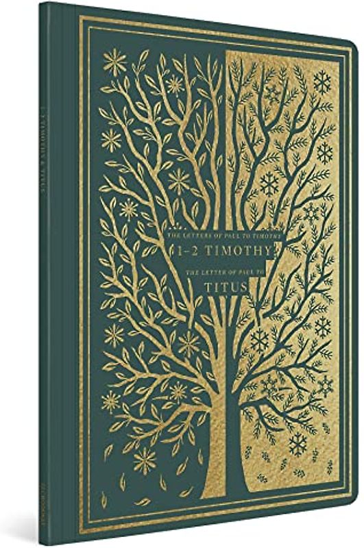 ESV Illuminated Scripture Journal: 1-2 Timothy and Titus: English Standard Version, Illuminated Scripture Journal; 1-2 Timothy and Titus