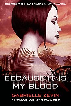Because It Is My Blood (Birthright, 2)