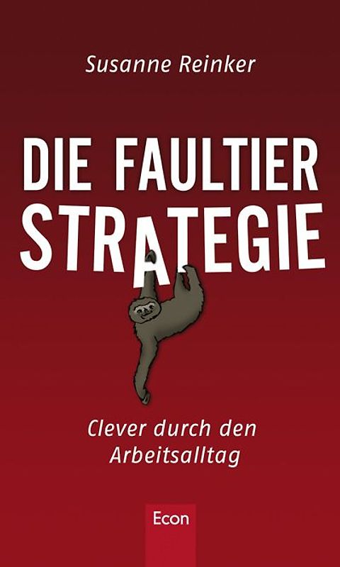 Die Faultier-Strategie