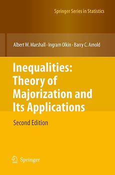 Inequalities: Theory of Majorization and Its Applications