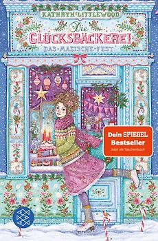 Die Glücksbäckerei – Das magische Fest