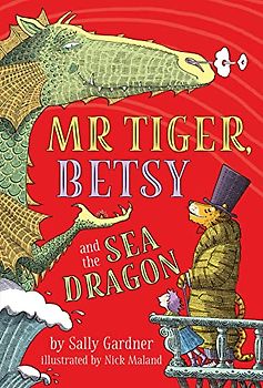 Mr Tiger, Betsy and the Sea Dragon