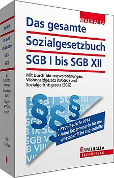 Das gesamte Sozialgesetzbuch SGB I bis SGB XII
