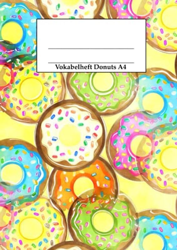 Vokabelheft Donuts A4: Vokabelheft für Erwachsene, Kinder, Jungen und Mädchen, DIN A4, dreispaltig
