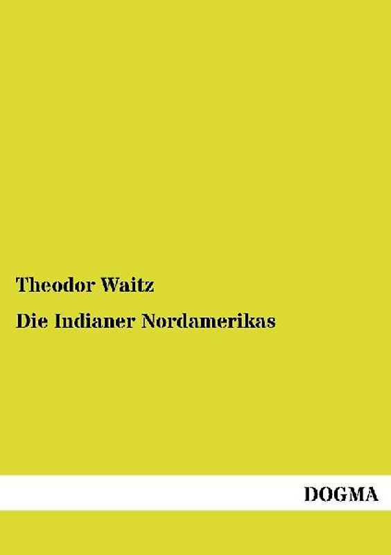 Die Indianer Nordamerikas