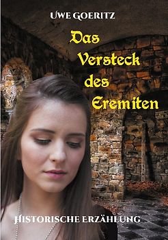 Das Versteck des Eremiten