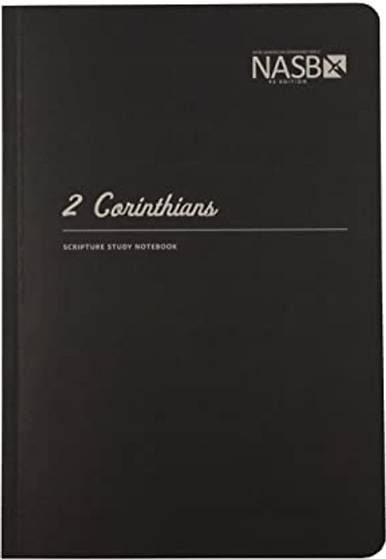 2 Corinthians: NASB (Nasb Scripture Study Notebook)