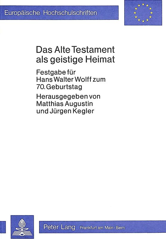 Das alte Testament als geistige Heimat