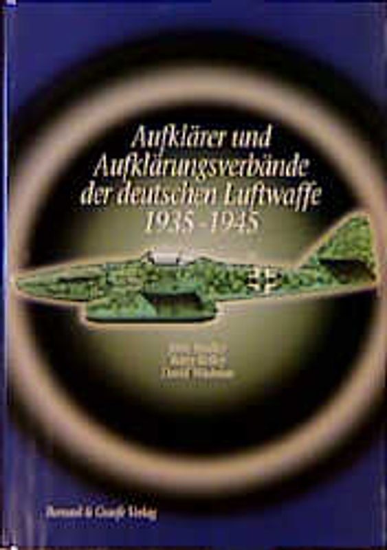 Aufklärer und Aufklärerverbände der Luftwaffe von 1935 bis 1945