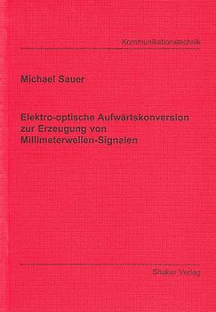 Elektro-optische Aufwärtskonversion zur Erzeugung von Millimeterwellen-Signalen