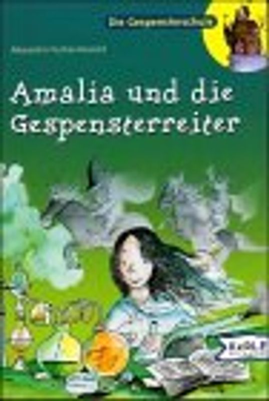 Amalia und die Gespensterreiter
