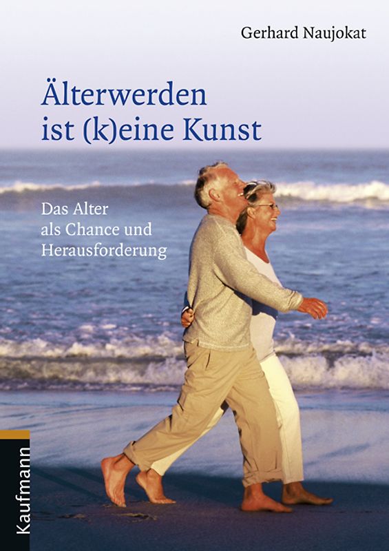 Älterwerden ist (k)eine Kunst