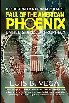 Fall of the American Phoenix