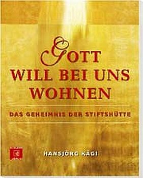 Gott will bei uns wohnen