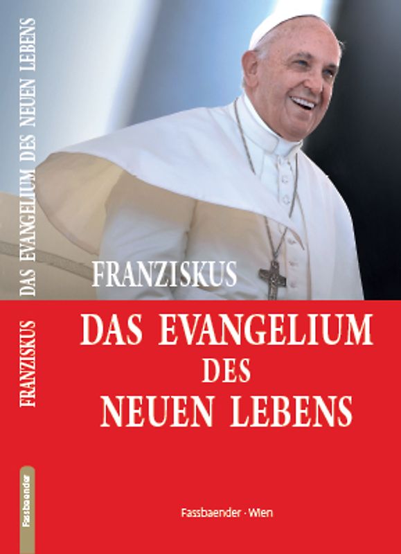 DAS EVANGELIUM DES NEUEN LEBENS