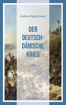 Der Deutsch-Dänische Krieg