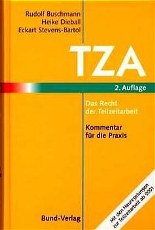 TZA - Das Recht der Teilzeitarbeit