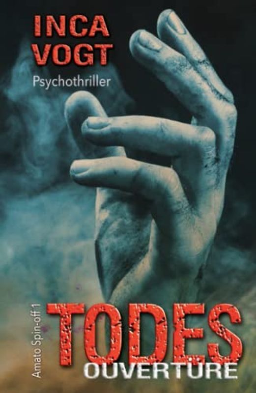 TODES OUVERTÜRE, Amato Spin-off 1: Psychothriller