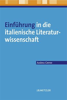 Einführung in die italienische Literaturwissenschaft