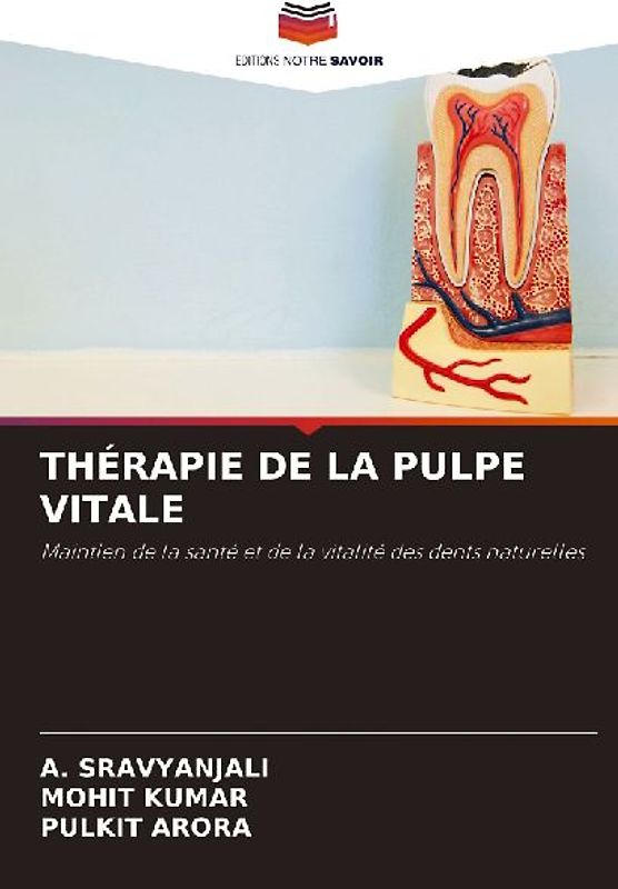 THÉRAPIE DE LA PULPE VITALE