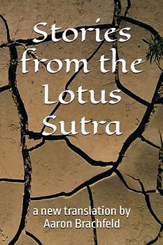 Stories from the Lotus Sutra (World Religions, Band 1)