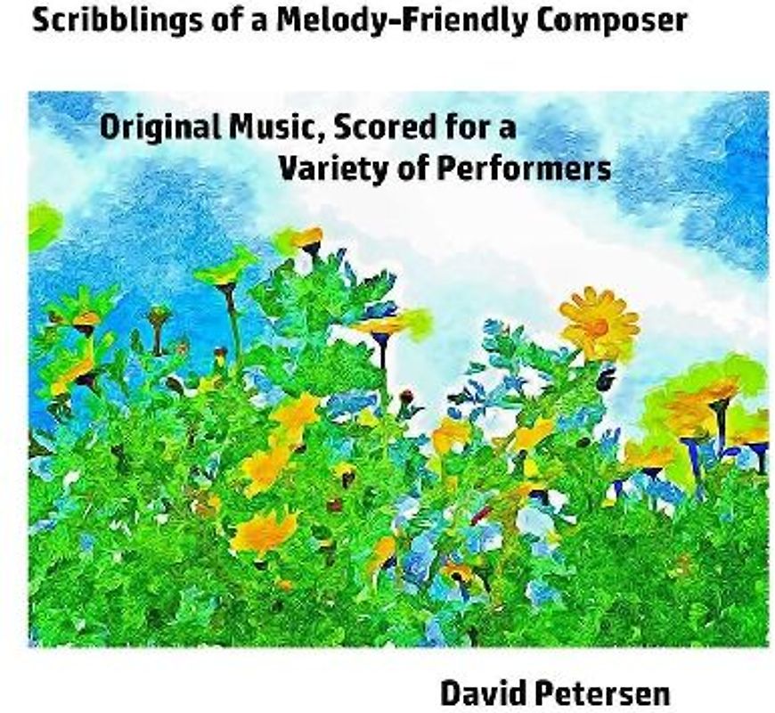 Scribblings of a Melody-Friendly Composer