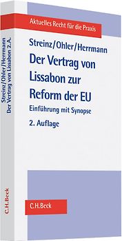 Der Vertrag von Lissabon zur Reform der EU