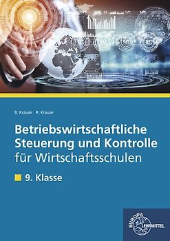 Betriebswirtschaftliche Steuerung und Kontrolle für Wirtschaftsschulen