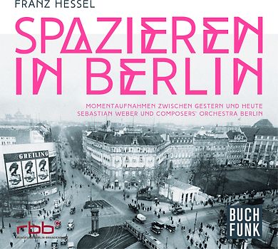 Franz Hessel: Spazieren in Berlin