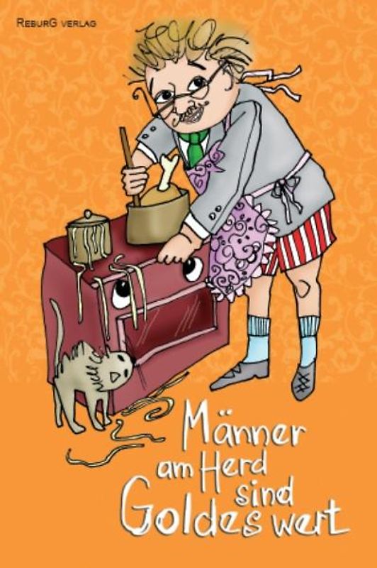 Männer am Herd sind Goldes wert