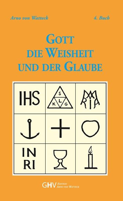 Gott – Die Weisheit und der Glaube
