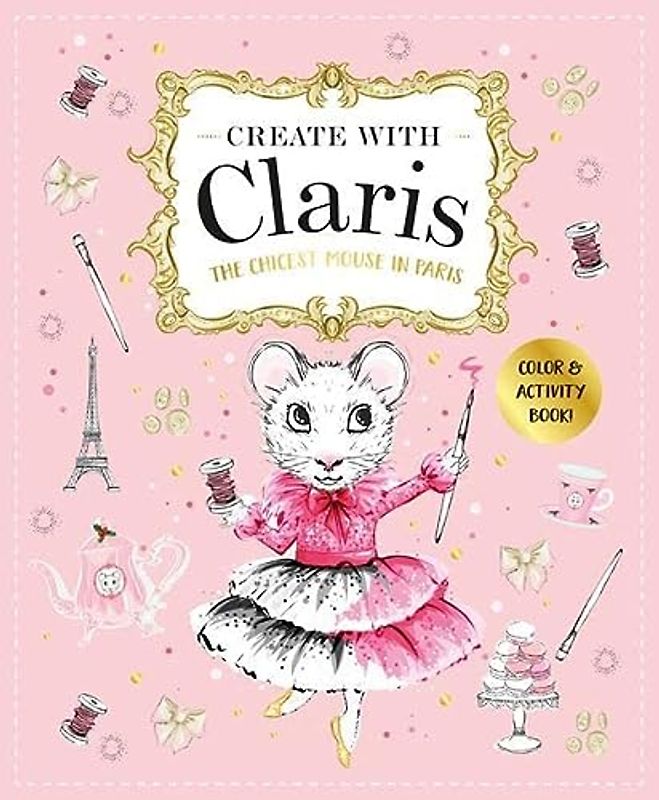 Claris: A Très Chic Activity Book Volume #1