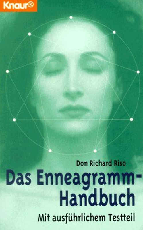 Das Enneagramm-Handbuch. Mit ausführlichem Testteil