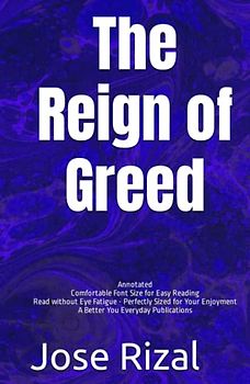 The Reign of Greed