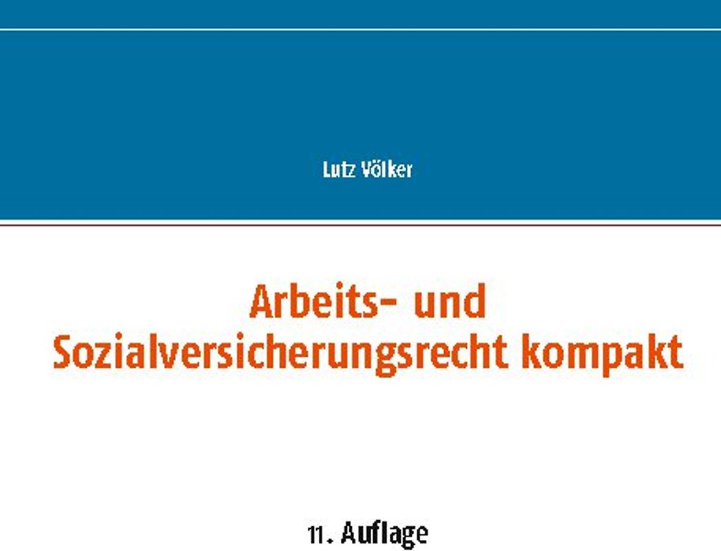 Arbeits- und Sozialversicherungsrecht kompakt