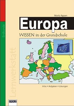 Europa - Wissen in der Grundschule. Lernwerkstatt
