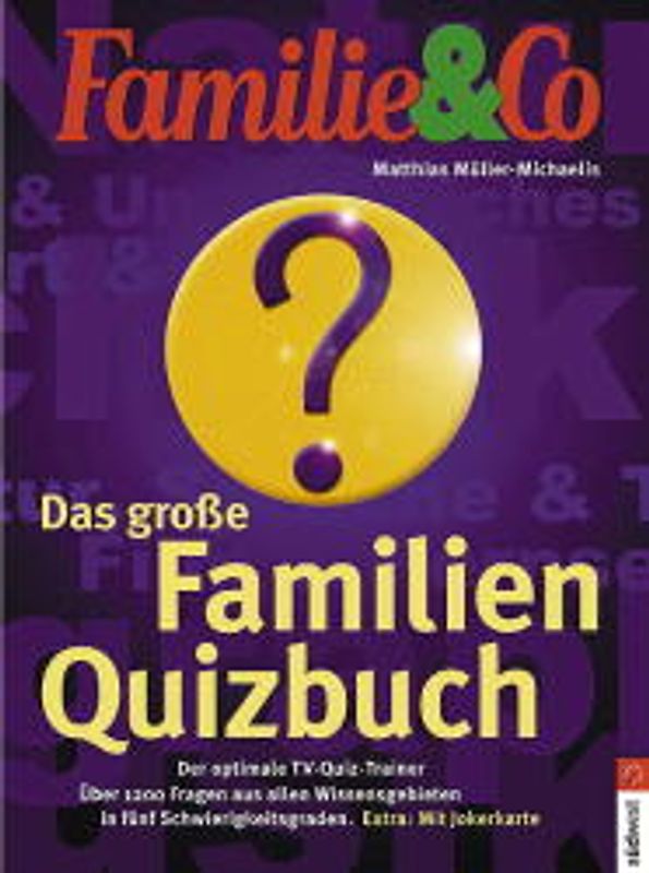 Das grosse Familien-Quizbuch